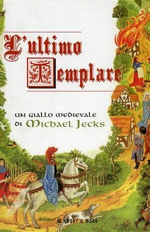 L'ultimo templare by Michael Jecks