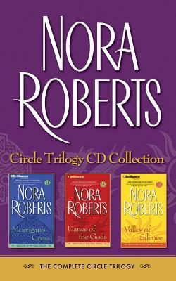 Nora Roberts Circle Trilogy: Morrigan's Cross, Dance of the Gods, Valley of Silence by Nora Roberts