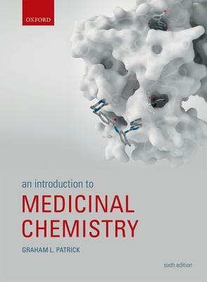 An Introduction to Medicinal Chemistry by Graham Patrick