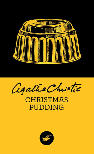 Christmas Pudding by Agatha Christie