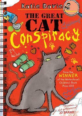 The Great Cat Conspiracy by Katie Davies, Hannah Shaw
