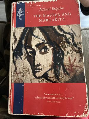 The Master and Margarita by Mikhail Bulgakov