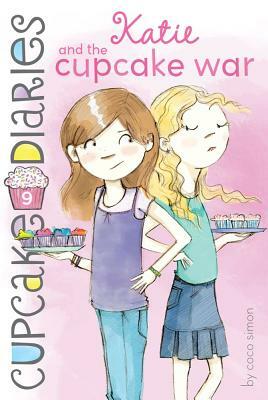 Katie and the Cupcake War by Coco Simon