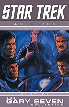 Star Trek Archives Vol. 3: The Gary Seven Collection by Han Friedman, Howard Weinstein