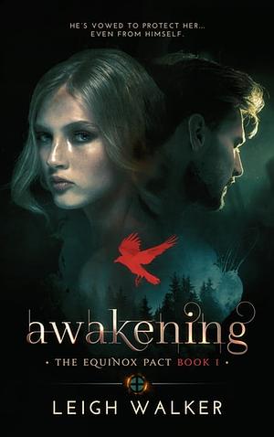 Awakening by Leigh Walker