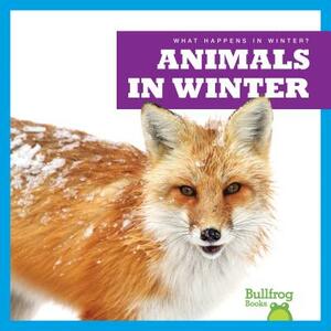 Animals in Winter by Jennifer Fretland VanVoorst