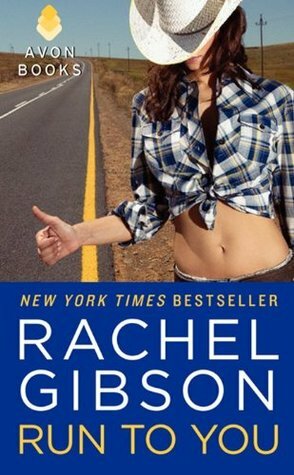 Run to You by Rachel Gibson