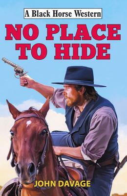 No Place to Hide by John Davage