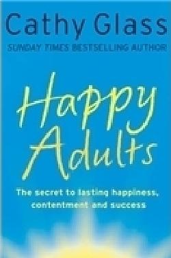 Happy Adults by Cathy Glass