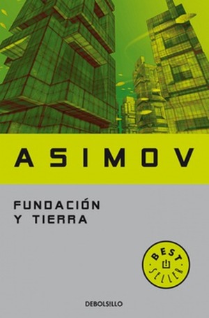 Fundación y Tierra by J. Ferrer Aleu, Isaac Asimov