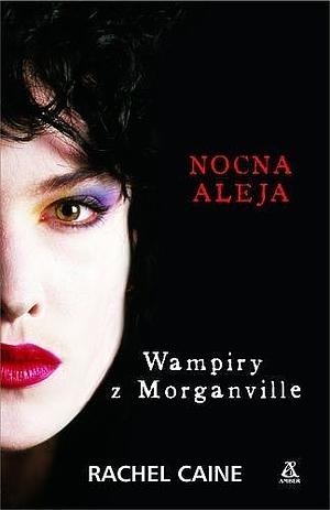 Nocna Aleja by Rachel Caine