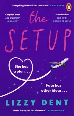 The Setup by Lizzy Dent