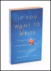 If You Want to Write: Thoughts About Art, Independence, and Spirit by Pat Carroll, Brenda Ueland