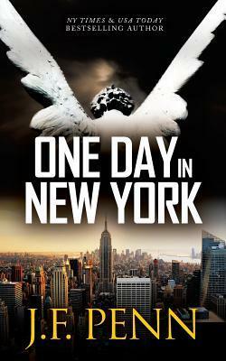 One Day in New York by J.F. Penn