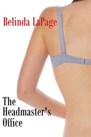The Headmaster's Office by Belinda LaPage