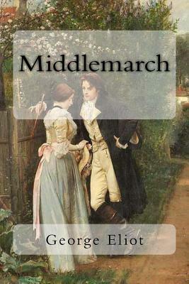 Middlemarch by George Eliot