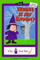 Where is My Broom? by Margaret A. Hartelius