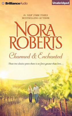 Charmed & Enchanted by Nora Roberts