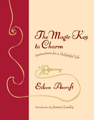 The Magic Key to Charm by Eileen Ascroft