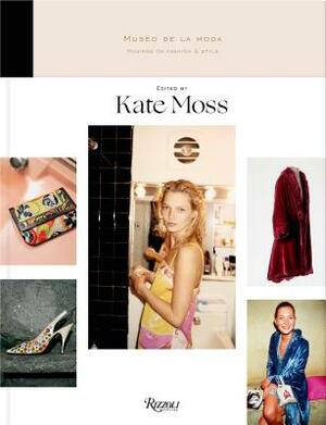 Musings on Fashion and Style: Museo de la Moda by Kate Moss, Lydia Kamitsis