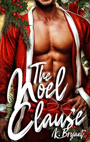 The Noel Clause by K Bryant