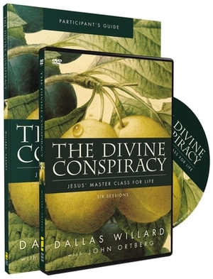 The Divine Conspiracy Participant's Guide with DVD: Jesus' Master Class for Life [With DVD] by Dallas Willard