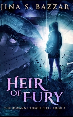 Heir Of Fury by Jina S. Bazzar