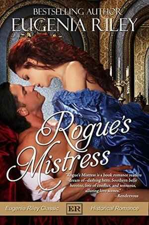 Rogue's Mistress by Eugenia Riley