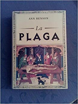 La Plaga by Ann Benson