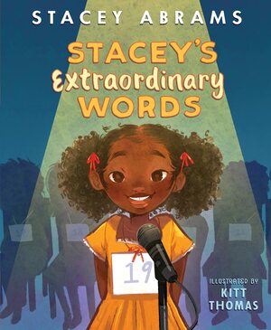 Stacey's Extraordinary Words by Kitt Thomas, Stacey Abrams