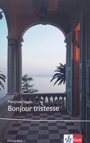 Bonjour tristesse by Françoise Sagan