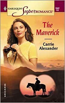 The Maverick by Carrie Alexander