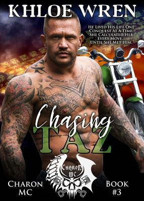 Chasing Taz by Khloe Wren