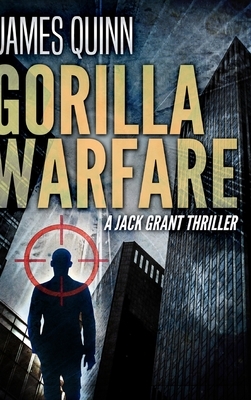 Gorilla Warfare by James Quinn