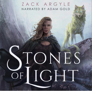 Stones of Light by Zack Argyle