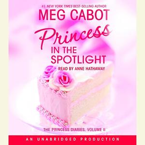 Princess in the Spotlight by Meg Cabot