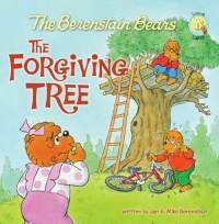 The Berenstain Bears and the Forgiving Tree by Jan Berenstain, Mike Berenstain