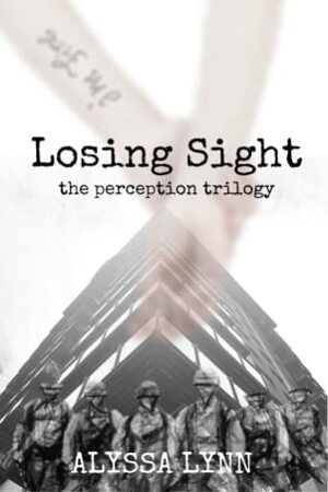 Losing Sight (The Perception Trilogy, #2) by Alyssa Lynn