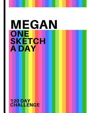Megan: Personalized colorful rainbow sketchbook with name: One sketch a day for 120 days challenge by Pencils And Pens