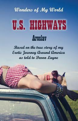 U.S. Highways: Excerpt by Devon Layne, Aroslav