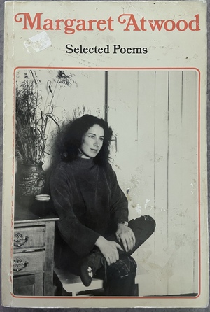 Selected Poems by Margaret Atwood