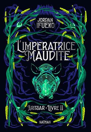 L'impératrice maudite by Jordan Ifueko