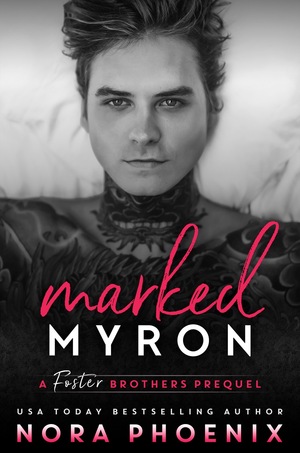 Marked: Myron by Nora Phoenix