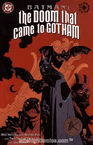 Batman: The Doom That Came to Gotham, Book 3 of 3 by Mike Mignola, Troy Nixey, Richard Pace