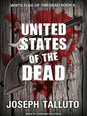 United States of the Dead by Joseph Talluto