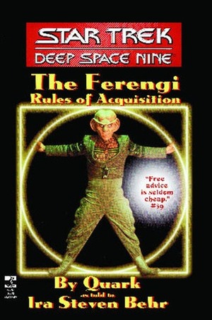 The Ferengi Rules of Acquisition by Ira Steven Behr, Quark