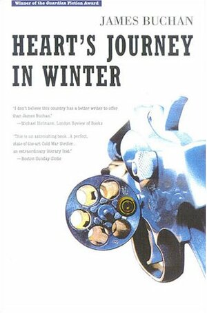 Heart's Journey in Winter by James Buchan