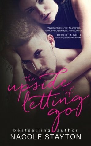 The Upside of Letting Go by Nacole Stayton