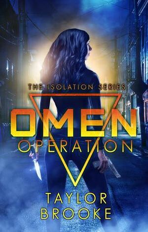 Omen Operation by Taylor Brooke