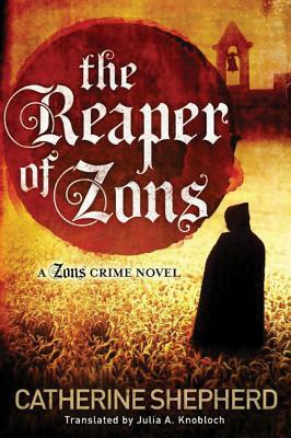 The Reaper of Zons by Catherine Shepherd